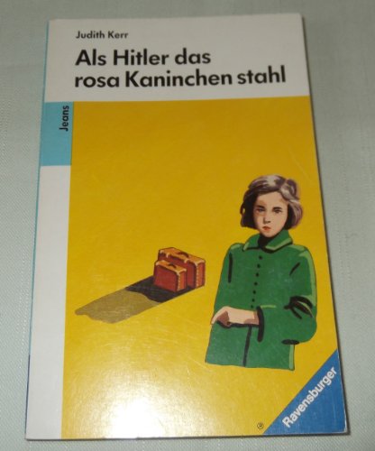 Als Hitler das rosa Kaninchen stahl (Rosa Kaninchen-Trilogie, Band 1)