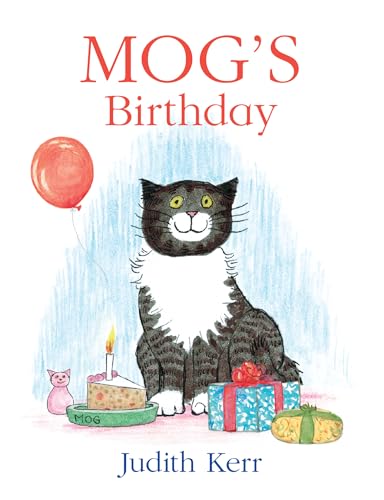 Mog’s Birthday: The illustrated adventures of the nation’s favourite cat, from the author of The Tiger Who Came To Tea von HarperCollinsChildren’sBooks