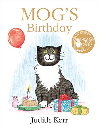 Mog’s Birthday: The illustrated adventures of the nation’s favourite cat, from the author of The Tiger Who Came To Tea von HarperCollins Children's Books