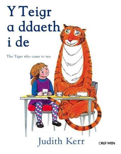 Teigr a Ddaeth i De, Y / Tiger Who Came to Tea, The: The Tiger Who Came to Tea Teigr a Ddaeth i De, Y / Tiger Who Came to Tea, The: The Tiger Who Came to Tea von Brand: Gwasg y Dref Wen