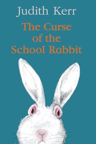 The Curse of the School Rabbit The Curse of the School Rabbit