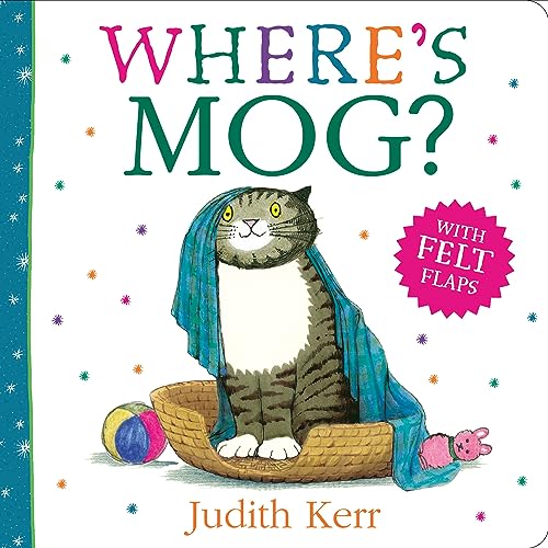 Where’s Mog?: A fun illustrated new felt flaps picture book – perfect for young children and babies! von HarperCollinsChildren’sBooks