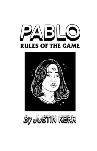 PABLO: The Rules of the Game von Independently published