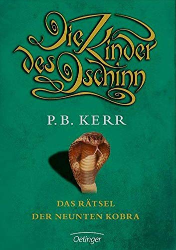 Die Kinder des Dschinn 3. Das Rätsel der neunten Kobra