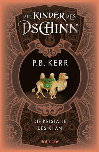 Die Kinder des Dschinn: Die Kristalle des Khan