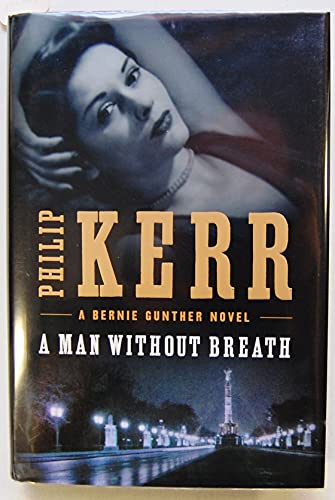A Man Without Breath (Bernie Gunther, Band 9)