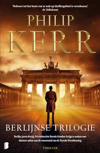 Berlijnse trilogie: Berlijn, jaren dertig. Privédetective Bernie Gunther krijgt te maken met duistere zaken aan de vooravond van de Tweede Wereldoorlog. (Bernie Gunther, 1-3) von Boekerij