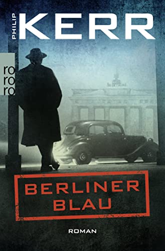 Berliner Blau: Historischer Kriminalroman von Rowohlt
