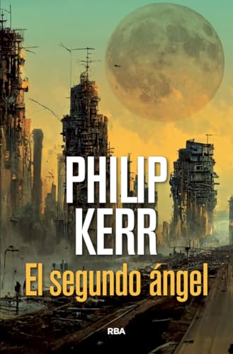 El segundo ángel (Serie Negra) von RBA Libros