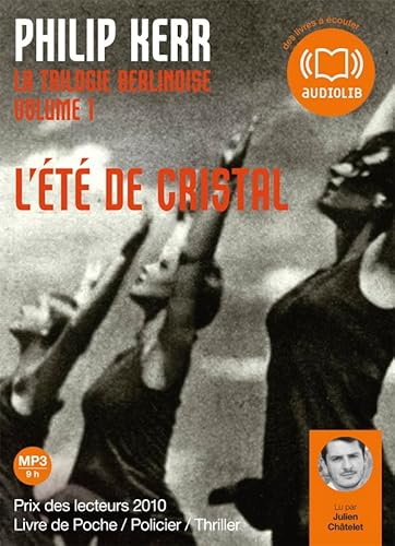 L'Eté de cristal - La trilogie berlinoise 1: Livre audio 1 CD MP3 von AUDIOLIB
