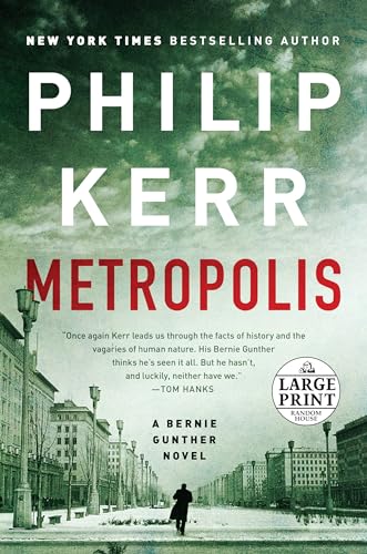 Metropolis (A Bernie Gunther Novel, Band 14)