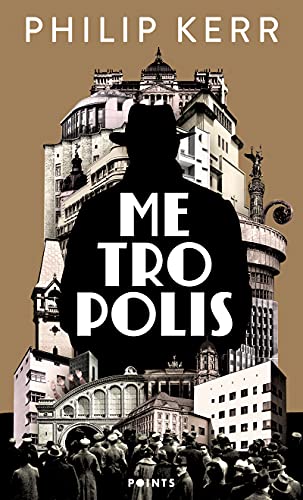 Metropolis: La dernière aventure de Bernie Gunther
