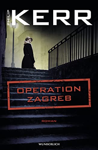 Operation Zagreb: Historischer Kriminalroman