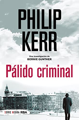 Pálido Criminal (Bernie Gunther, Band 2)