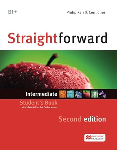 Straightforward Second Edition: Intermediate / Package: Student’s Book with ebook and Workbook with Code