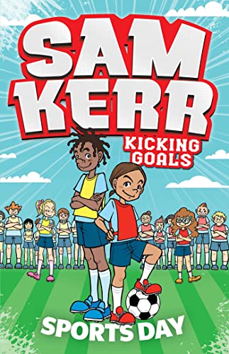 Sports Day (Sam Kerr: Kicking Goals, Band 3) von Simon & Schuster Australia