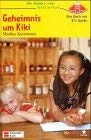 Die Kinder vom Alstertal / Das Buch zur TV-Serie: Die Kinder vom Alstertal, Geheimnis um Kiki von Schneiderbuch