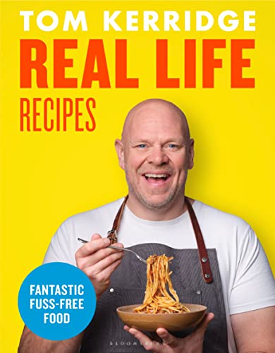 Real Life Recipes: Budget-friendly recipes that work hard so you don't have to von Bloomsbury Absolute