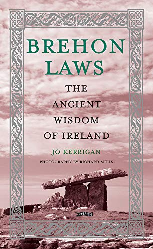 Brehon Laws: The Ancient Wisdom of Ireland von O'Brien Press