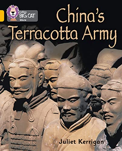 China’s Terracotta Army: Band 09/Gold (Collins Big Cat) von Collins