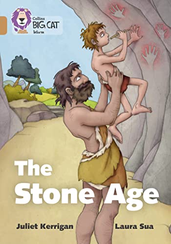 The Stone Age: Band 12/Copper (Collins Big Cat)