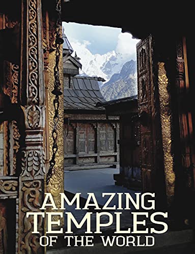 Amazing Temples of the World (Amazing Places)