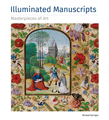 Illuminated Manuscripts Masterpieces of Art von Flame Tree Illustrated