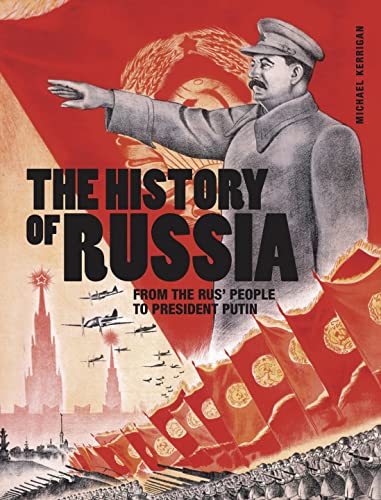 The History of Russia: From the Rus' people to President Putin (Dark Histories) von Amber Books