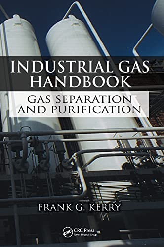 Industrial Gas Handbook: Gas Separation and Purification von CRC Press