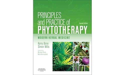 Principles and Practice of Phytotherapy: Modern Herbal Medicine