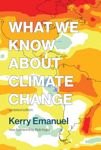 What We Know about Climate Change: updated edition (Mit Press) von The MIT Press