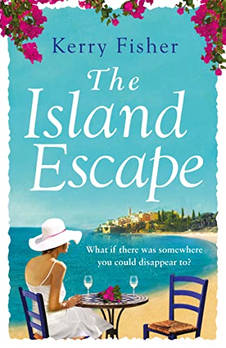 The Island Escape: The laugh out loud romantic comedy you have to read this summer von Avon Books