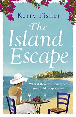 The Island Escape: The laugh out loud romantic comedy you have to read this summer