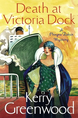 Death at Victoria Dock: Miss Phryne Fisher Investigates von Constable