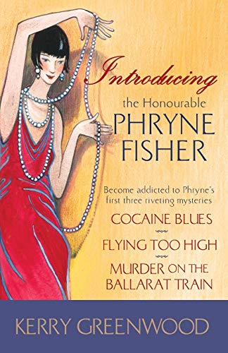 Introducing the Honorable Phryne Fisher von Poisoned Pen Press