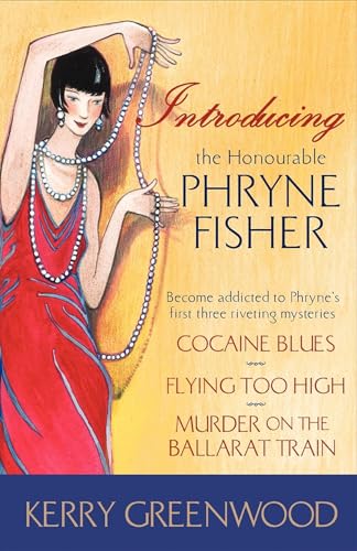 Introducing the Honorable Phryne Fisher von Poisoned Pen Press