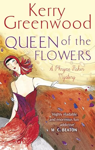 Queen of the Flowers (Phryne Fisher) von Constable
