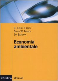 Economia ambientale (Manuali. Economia) von Il Mulino