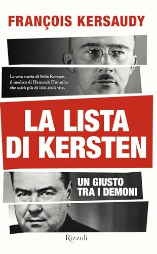 La lista di Kersten. Un giusto tra i demoni (Saggi stranieri) von Rizzoli