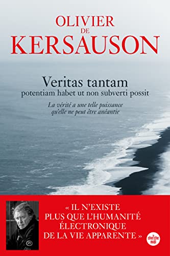 Veritas tantam - potentiam habet ut non subverti possit: Potentiam habet ut non subverti possit (La vérité a une telle puissance qu'elle ne peut être anéantie) von CHERCHE MIDI