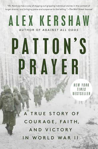 Patton's Prayer: A True Story of Courage, Faith, and Victory in World War II von Dutton / Signet