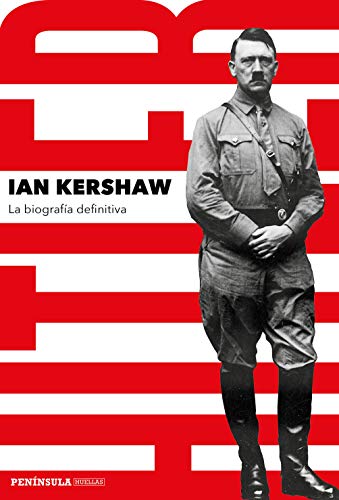 Hitler: La biografía definitiva (BIOGRAFÍA Y MEMORIAS, Band 1)