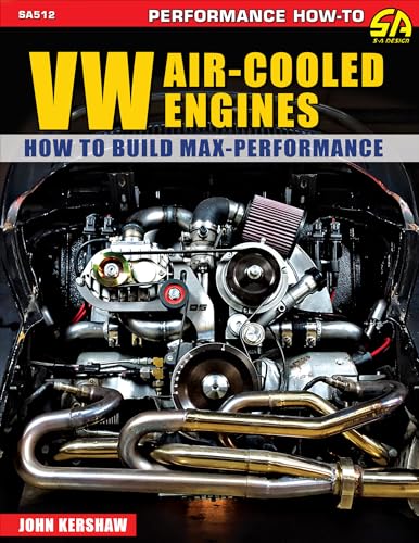 Vw Air-cooled Engines: How to Build Max-performance
