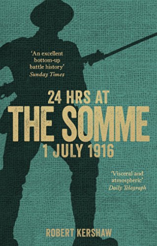24 Hours at the Somme: 1 July 1916 von Random House (UK)
