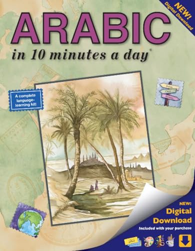 ARABIC in 10 minutes a day: Language Course for Beginning and Advanced Study. Includes Workbook, Flash Cards, Sticky Labels, Menu Guide, Software, ... Grammar. Bilingual Books, Inc. (Publisher)