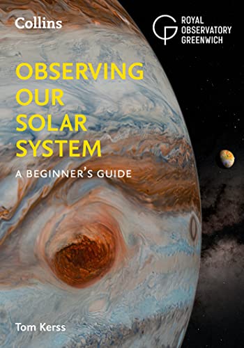 Observing our Solar System: A beginner’s guide von Collins