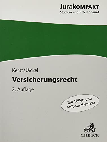 Versicherungsrecht: Mit Fällen und Aufbauschemata (Jura kompakt)
