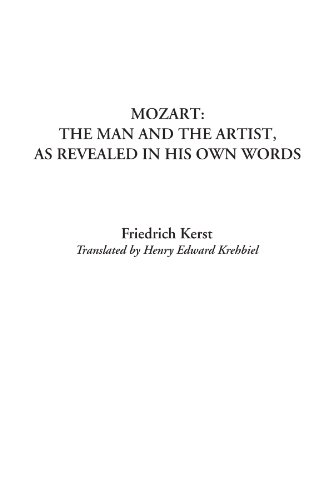 Mozart: The Man and the Artist, as Revealed in His own Words von IndyPublish