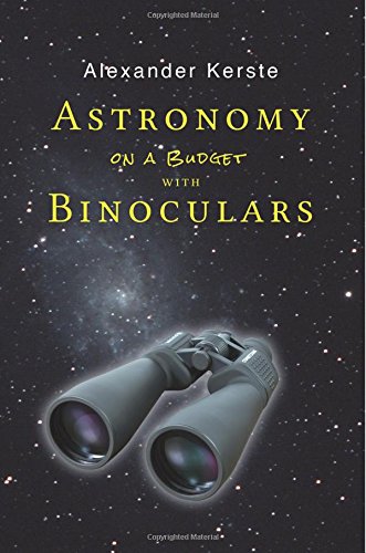 Astronomy on a Budget with Binoculars