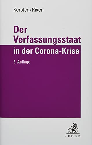 Der Verfassungsstaat in der Corona-Krise von Beck C. H.